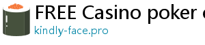 FREE Casino poker offline